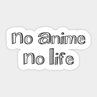 no anime no life Sticker